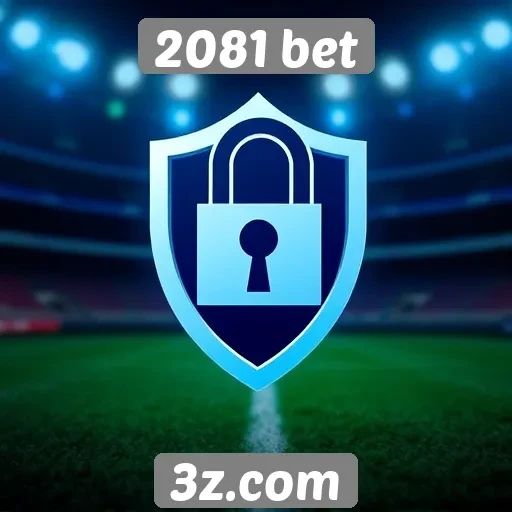 Políticas de segurança e privacidade do 2081 bet